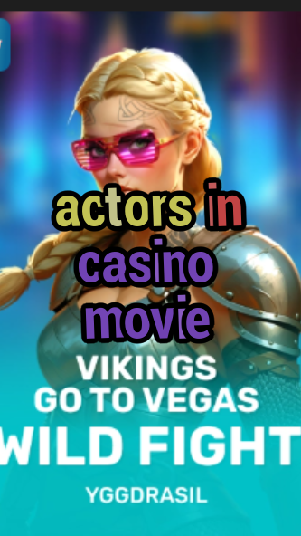 actors in casino movie-fqqjrm9vrme7zzjgfjql.com